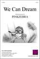 We Can Dream SATB choral sheet music cover